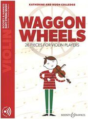 Waggon Wheels - Violine Sheila M Nelson 9781784546465
