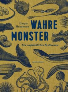 Wahre Monster Henderson, Caspar 9783957570307