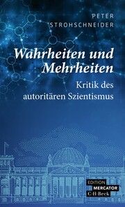 Wahrheiten und Mehrheiten Strohschneider, Peter 9783406815683