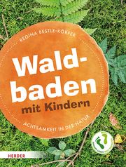 Waldbaden mit Kindern Bestle-Körfer, Regina 9783451397431