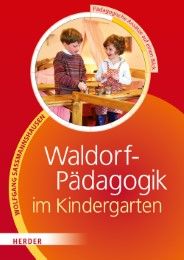 Waldorf-Pädagogik in der Kita Saßmannshausen, Wolfgang 9783451328732