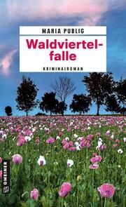 Waldviertelfalle Publig, Maria 9783839206553