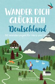 Wander dich glücklich Deutschland  9783734330520