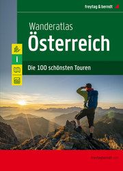 Wanderatlas Österreich, Jubiläumsausgabe 2020 Freytag-Berndt und Artaria KG 9783707918618