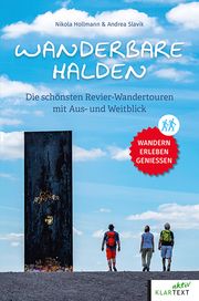 Wanderbare Halden Hollmann, Nikola/Slavik, Andrea 9783837523812