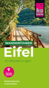 Wanderführer Eifel: 40 Wanderungen, mit GPS-Tracks Kemmer, Barbara/Schmitt, Frank 9783831735563