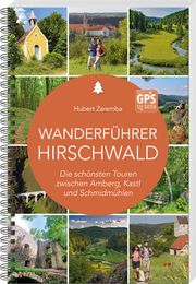 Wanderführer Hirschwald Zaremba, Hubert 9783955870843