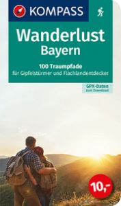 Wanderlust Bayern KOMPASS-Karten GmbH 9783990449769