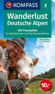 Wanderlust Deutsche Alpen KOMPASS-Karten GmbH 9783990449745