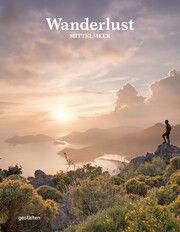 Wanderlust Mittelmeer gestalten/Robert Klanten/Anna Diekmann u a 9783967041385