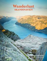 Wanderlust Skandinavien gestalten/Robert Klanten/Cam Honan 9783967040814