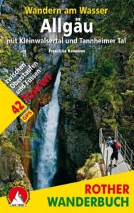 Wandern am Wasser - Allgäu mit Kleinwalsertal und Tannheimer Tal Baumann, Franziska 9783763331437