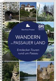 Wandern im Passauer Land Probst, Manfred 9783955877958
