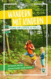 Wandern mit Kindern rund um Leipzig & Halle Nejezchleba, Pavla 9783949138294