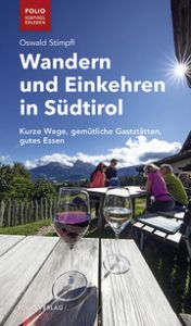 Wandern und Einkehren in Südtirol Stimpfl, Oswald 9783852568591