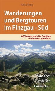 Wanderungen und Bergtouren im Pinzgau Süd Buck, Dieter 9783940141118