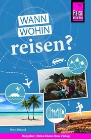 Wann wohin reisen? Hörauf, Hans 9783831734436