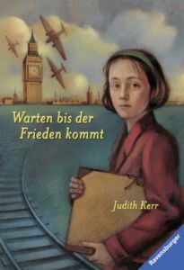 Warten, bis der Frieden kommt Kerr, Judith 9783473580040