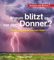 Warum blitzt es vor dem Donner? Küntzel, Karolin 9783867609746