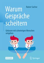 Warum Gespräche scheitern Sachse, Rainer 9783662634745