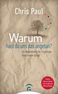 Warum hast du uns das angetan? Paul, Chris 9783579073125