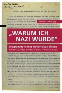 'Warum ich Nazi wurde' Wieland Giebel 9783957231291