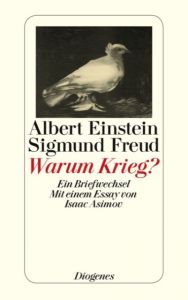 Warum Krieg? Einstein, Albert/Freud, Sigmund 9783257200287