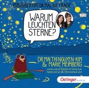 Warum leuchten Sterne? Nguyen-Kim, Mai Thi (Dr.)/Meimberg, Marie 9783837395617