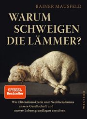 Warum schweigen die Lämmer? Mausfeld, Rainer 9783864892776