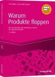 Warum Start-ups und Produkte floppen Müller, Tina/Schroiff, Hans-Willi 9783648136096