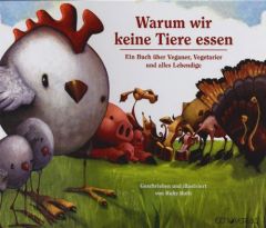 Warum wir keine Tiere essen Roth, Ruby 9783926914514