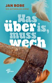 Was über is, muss wech Bobe, Jan 9783982655703