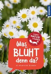 Was blüht denn da? Stichmann-Marny, Ursula/Herrmann, Heike 9783440172469