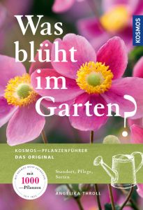 Was blüht im Garten? Throll, Angelika 9783440161012