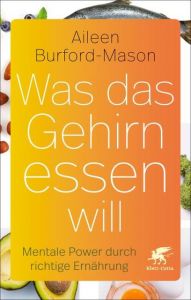 Was das Gehirn essen will Burford-Mason, Aileen 9783608962697