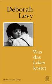 Was das Leben kostet Levy, Deborah 9783455005141