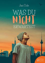 Was du nicht erwartest Cole, Jan 9783947066476