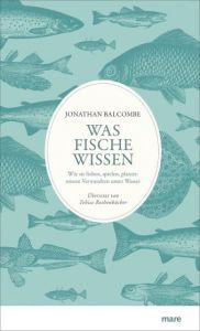 Was Fische wissen Balcombe, Jonathan 9783866482838