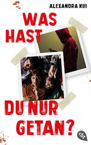 Was hast du nur getan? Kui, Alexandra 9783570316757