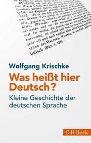 Was heißt hier Deutsch? Krischke, Wolfgang 9783406791581