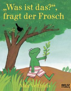 'Was ist das?', fragt der Frosch Velthuijs, Max 9783407760807