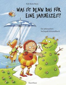 Was ist denn das für eine Jahreszeit? Butschkow, Ralf 9783833905254