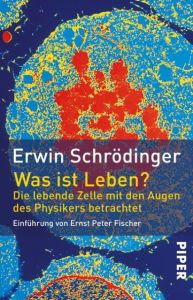 Was ist Leben? Schrödinger, Erwin 9783492211345