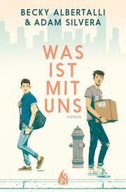 Was ist mit uns Silvera, Adam/Albertalli, Becky 9783038802044