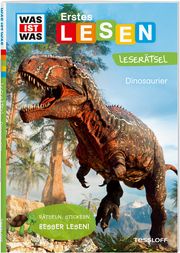 WAS IST WAS Erstes Lesen. Leserätsel Dinosaurier Braun, Christina 9783788676896