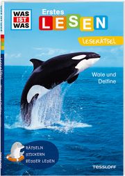 WAS IST WAS Erstes Lesen. Leserätsel Wale und Delfine Braun, Christina 9783788681449