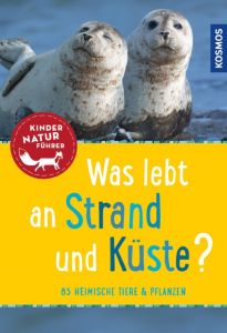 Was lebt an Strand und Küste? Haag, Holger 9783440152492