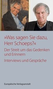 Was sagen Sie dazu, Herr Schoeps? Schoeps, Julius H 9783863931643