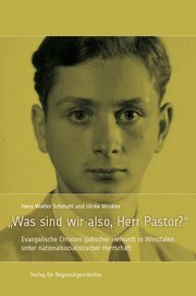 'Was sind wir also, Herr Pastor?' Schmuhl, Hans-Walter/Winkler, Ulrike 9783739510286