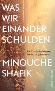 Was wir einander schulden Shafik, Minouche 9783550201165